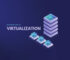 راهنمای آشنایی با مجازی سازی (Virtualization) و نحوه کار آن